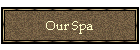 Our Spa