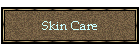 Skin Care